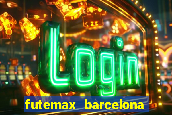 futemax barcelona ao vivo